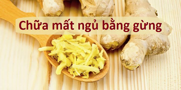 Bài thuốc trị mất ngủ bằng thảo dược từ gừng Bài thuốc trị mất ngủ bằng thảo dược từ gừng