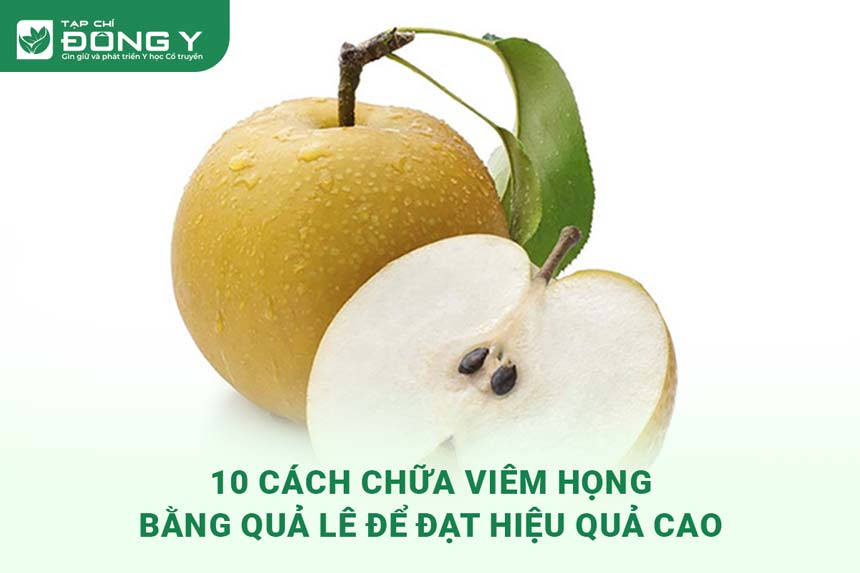 chua-viem-hong-bang-qua-le