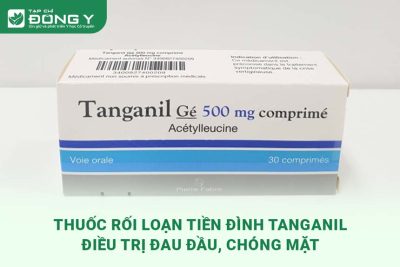 thuoc-roi-loan-tien-dinh-tanganil