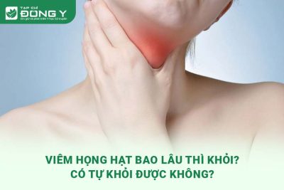 viem-hong-hat-bao-lau-thi-khoi