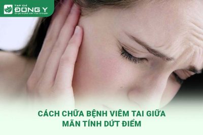 cach-chua-benh-viem-tai-giua-man-tinh