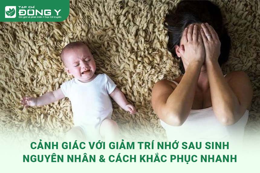 giam-tri-nho-sau-sinh