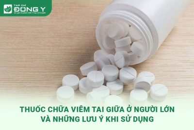 thuoc-chua-viem-tai-giua-o-nguoi-lon