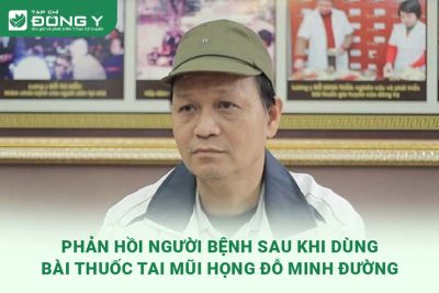 phan-hoi-nguoi-benh-dung-bai-thuoc-tai-mui-hong-do-minh-duong