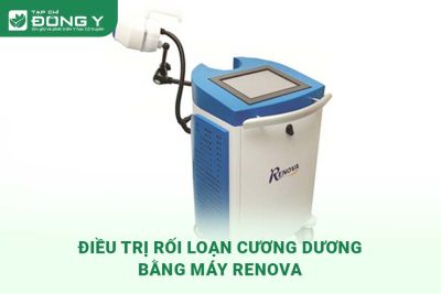 dieu-tri-roi-loan-cuong-duong-bang-may-renova