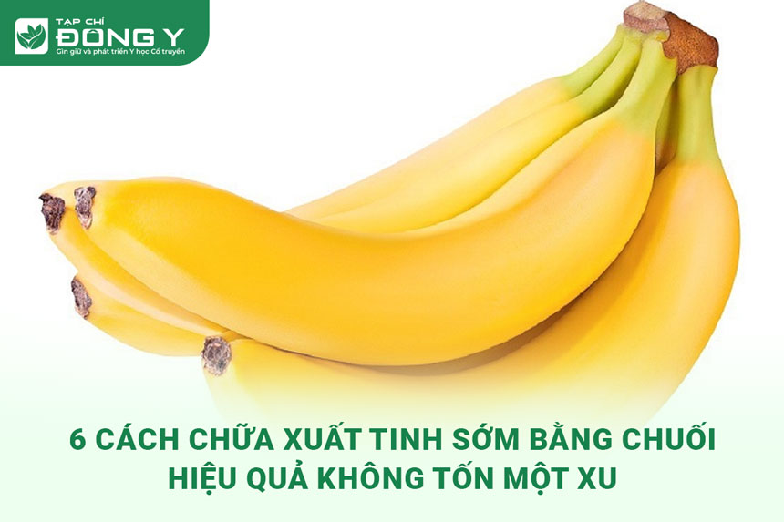 chua-xuat-tinh-som-bang-chuoi