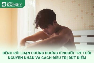 roi-loan-cuong-duong-o-nguoi-tre