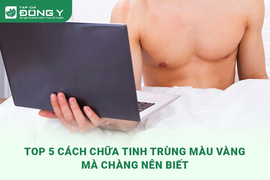 cach-chua-tinh-trung-mau-vang