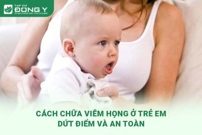 chua-viem-hong-o-tre-em