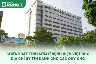 chua-xuat-tinh-som-o-benh-vien-viet-duc