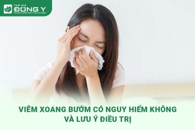 viem-xoang-buom-co-nguy-hiem-khong